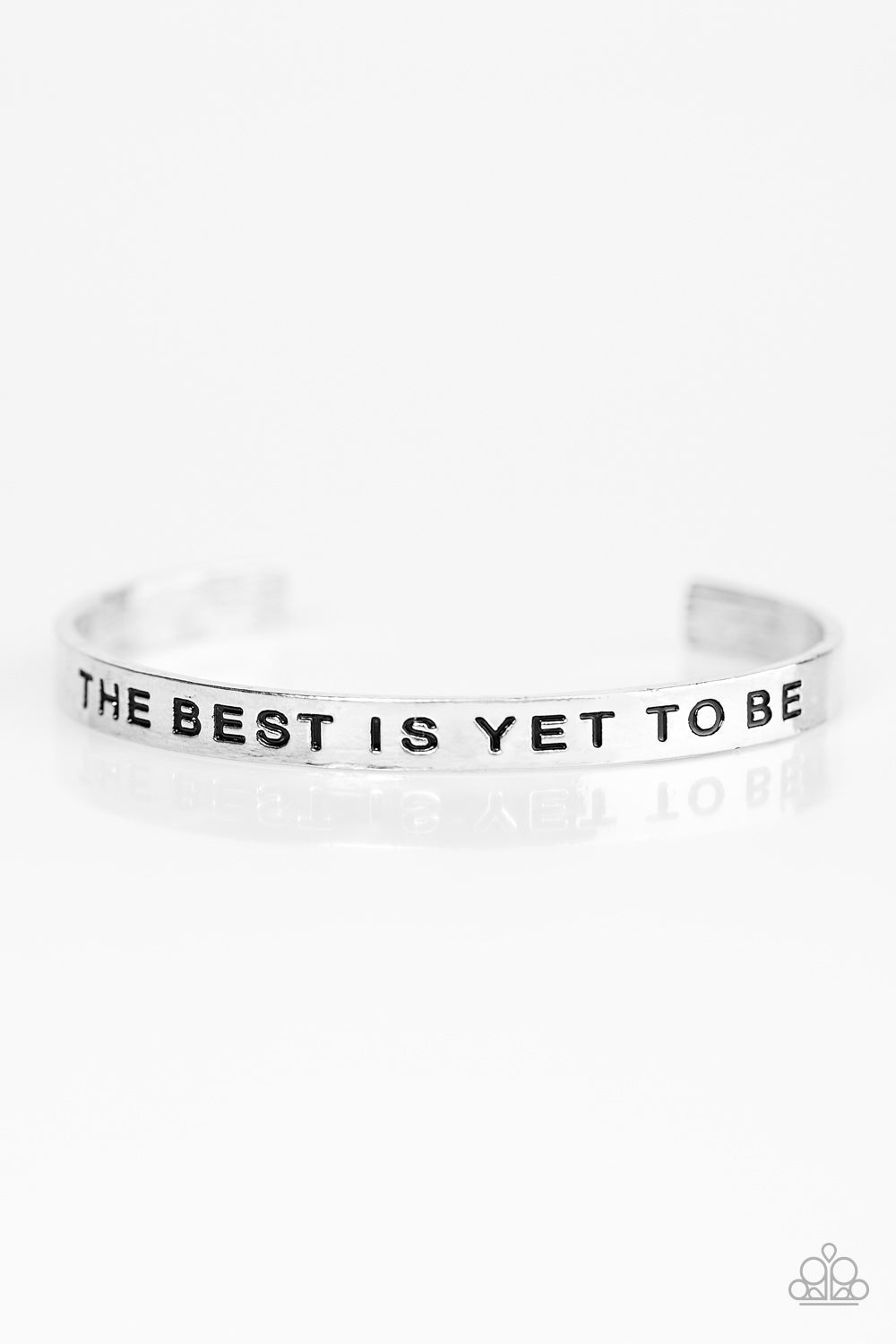 The Best Is Yet To Be - Silver